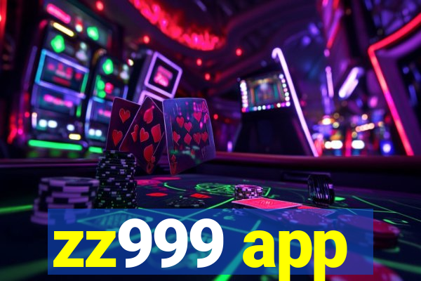 zz999 app